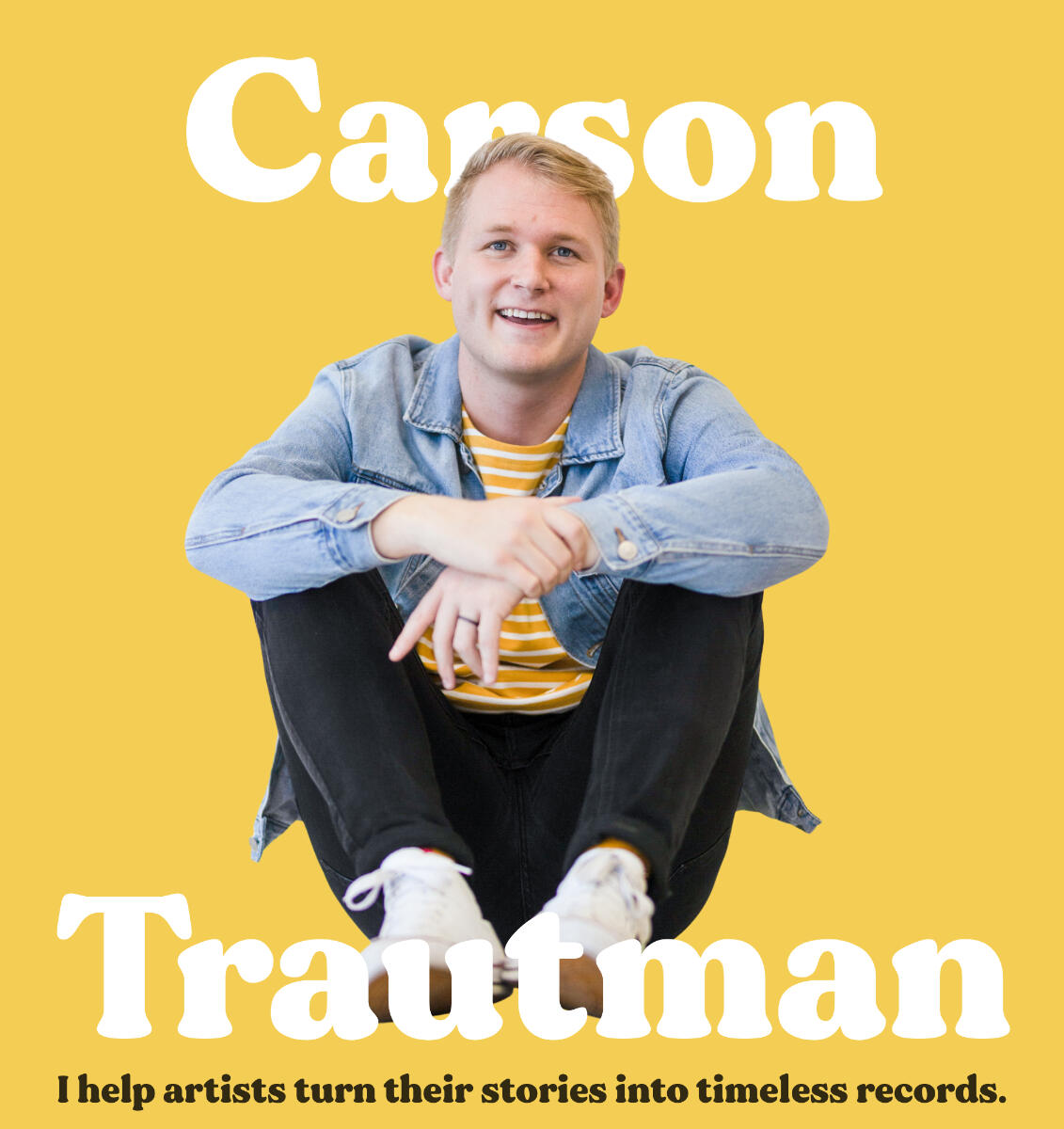 Carson Trautman | Music Producer, Songwriter, Storyteller